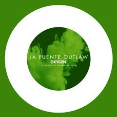 La Fuente - Outlaw (Protocol Radio Rip) [OUT NOW]