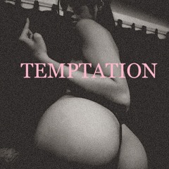 7. TEMPTATION FT. ELI [PROD. CHLOE MARTINI]