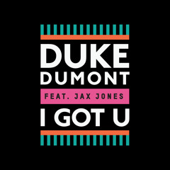 Duke Dumont vs John Martin- I Got Reload (RedSHIFT Mashup)