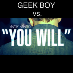 Geek Boy vs. Andy Mineo - You Will