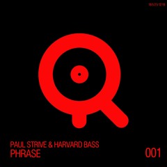Paul Strive & Harvard Bass - Phrase (Original Mix) [Revolution]