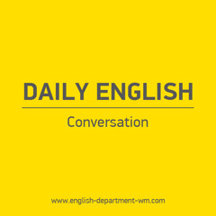 Daily English - Conversation: Preclosing a conversation
