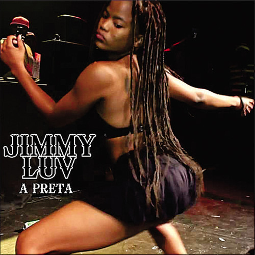 Jimmy Luv - A Preta
