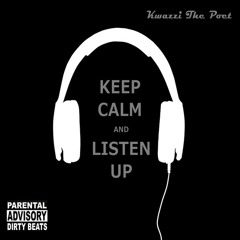 keep calm and listen up