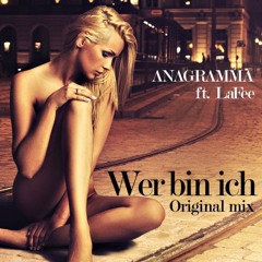 LaFee - Wer Bin Ich (Anagramma Remix)