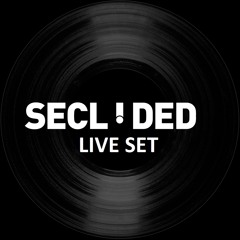 Secluded - Live Set (Test Recording)
