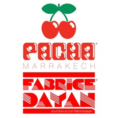 Fabrice Dayan - Live From Pacha Marrakech - Sat 29th March 2014