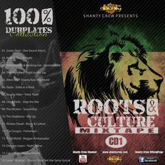 Roots & Culture - Shanty Crew DubMix Vol.1