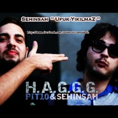 Pit10 & Şehinşah-H.A.G.G.G