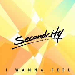 Secondcity - 'I Wanna Feel' (Zed Bias Remix) (Out Now)