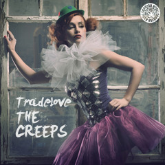 Tradelove - The Creeps (Club Mix)