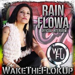 WTFU Episode XII Feat. Rain Flowa