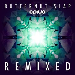 Opiuo - Butternut Slap Remixed