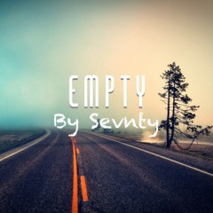 Sevnty - Empty