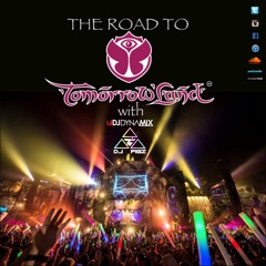 DJ Figz & DJ Dynamix - The Road To Tomorrowland(10th Year Anniversary Tribute)