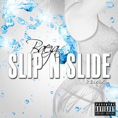 Baeza - Slip N Slide (Remix)