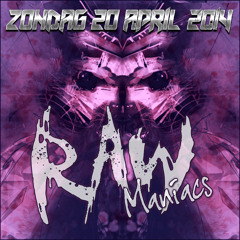 Raw Maniacs Promomix by Adventum