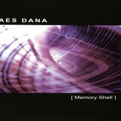 Aes Dana - Memory Shell