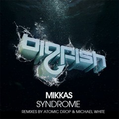 Mikkas - Syndrome (Original Mix) [FREE DOWNLOAD]