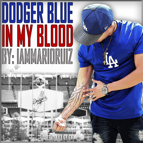 Mario Ruiz - Dodger Blue In My Blood