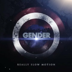 ReallySlowMotion - Gender