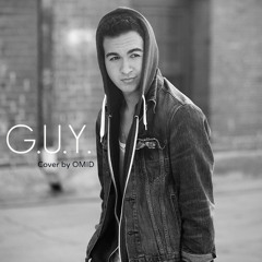 G.U.Y. (Cover By OMID)