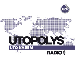 Uto Karem - Utopolys Radio 028 (April 2014)