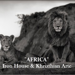 Africa -Iron House (Original Mix)