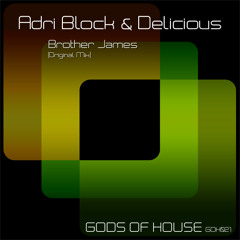 Adri Block & Delicious - Brother James (Original)
