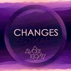 Ayobi - Changes