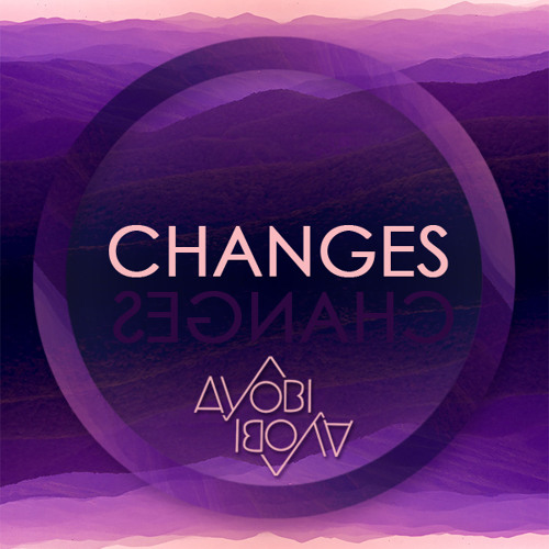 Ayobi - Changes