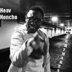 Nightmares - Heav Honcho
