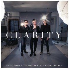 Alex Goot - Clarity (feat. Luke Conard & Landon Austin)