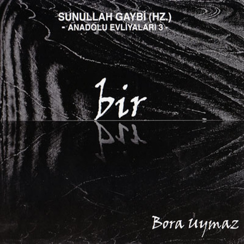 Bora Uymaz - 3 Bir Vücuddur Cümle Eşya