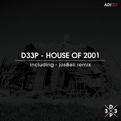 D33P - House Of 2001 (Original Mix) *D33P Music