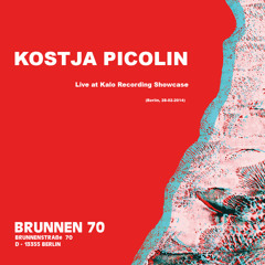 Kostja Picolin - Live at Kalo Recordings Showcase, Brunnen 70 (Berlin_FEB/28/2014)