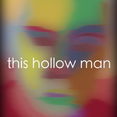 This Hollow Man