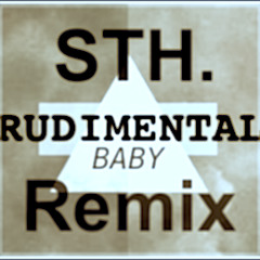 Rudimental ft. MNEK - Baby (STH. Remix)[Free Download]
