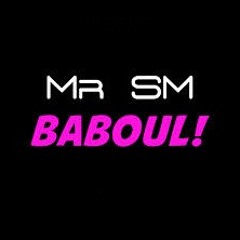 MR SM BABOUL (DJ Lockie & DJ Sueside Remix)