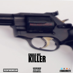 Killer [Prod. by Melvin Goins]