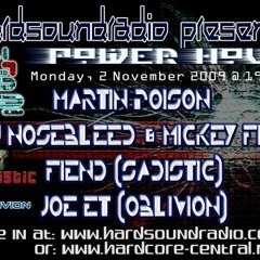 Nozebleed & Mickey Finn - Power Hour Radio Show Mon 2nd Nov 2009 On HardSoundRadio