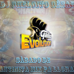 Cantinita Mix PA Llorar Djs Unidos X La Musica Y2K Record By - Dj Chelgito Cesar Guatemala - Djs