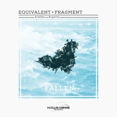 Equivalent & Fragment - Spirits (Original Mix)