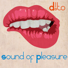 D!to - Sound of Pleasure