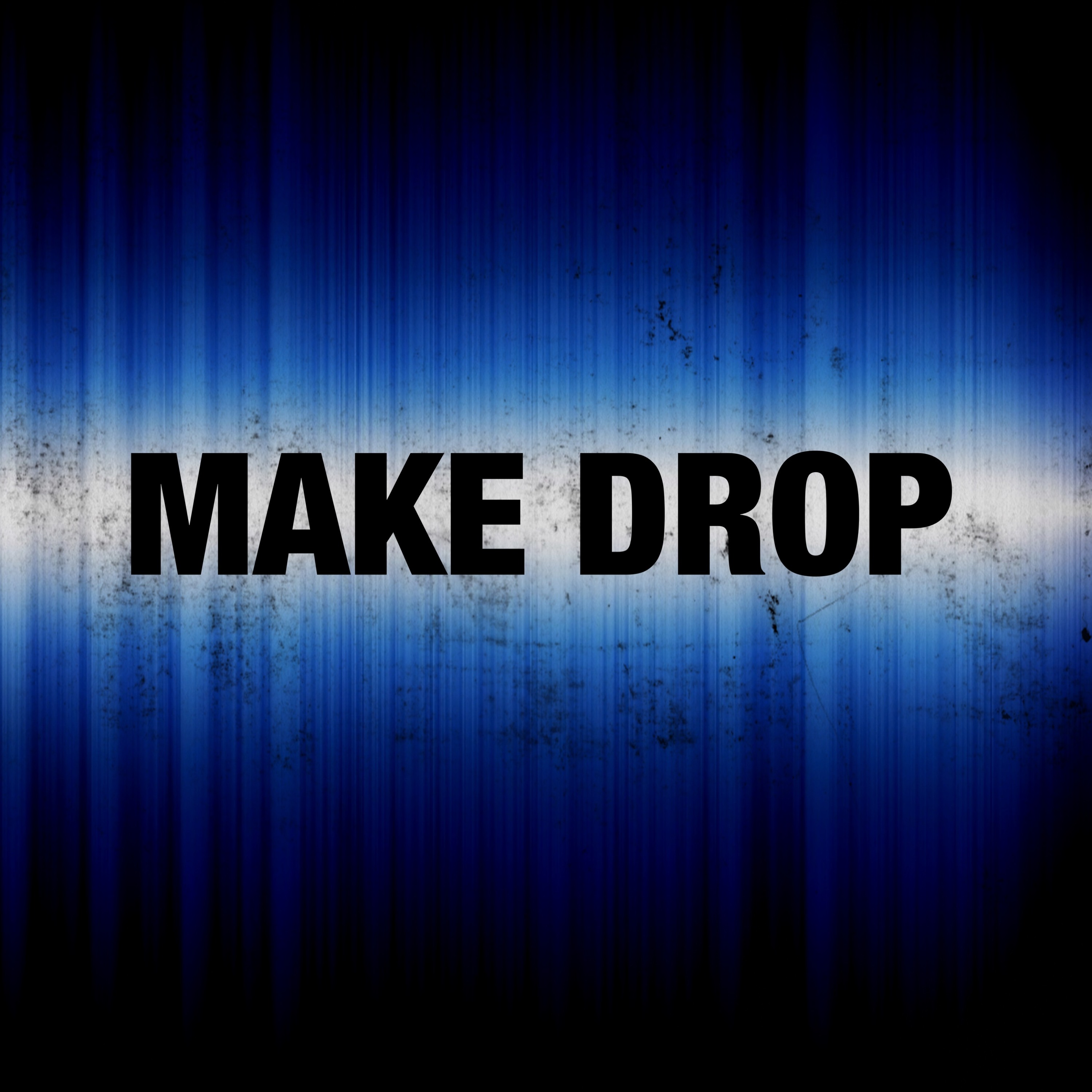 Make Drop episode artwork