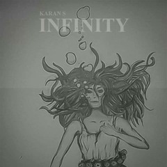 Karan Sawhney - INFINITY ( FREE DOWNLOAD)