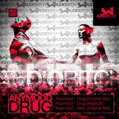 Anymood - Drug (Original Low Quality Prev)