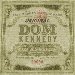 Dom Kennedy-TURN ME OUT