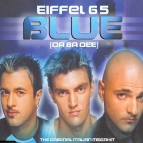 Stream I'm Blue "Da da Bee" - Eiffel 65 (R3born by Dan) by KAWAII | Listen  online for free on SoundCloud