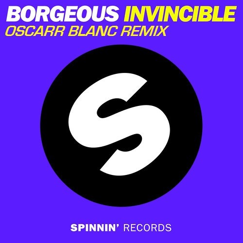 Borgeous - Invincible (Oscarr Blanc Remix) [FREE DOWNLOAD]